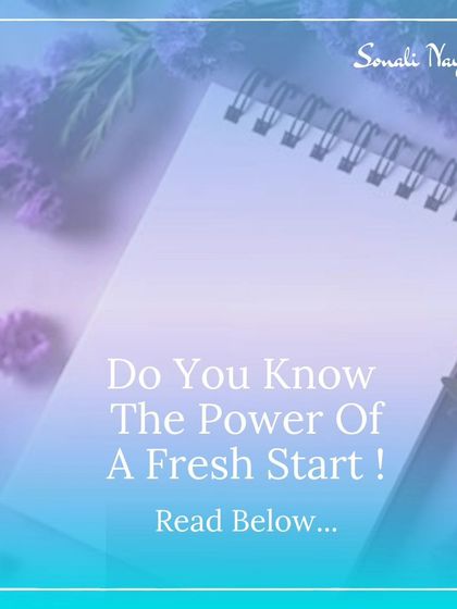 Every day brings the gift of a fresh start. It's never too late to rewrite your story, start a new habit, or reinvent yourself. I can help you decide what you want to write on your blank page today.