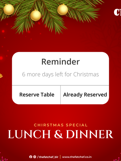 A friendly reminder to reserve your table for our special Christmas lunch and dinner. The countdown to a delicious holiday has begun.