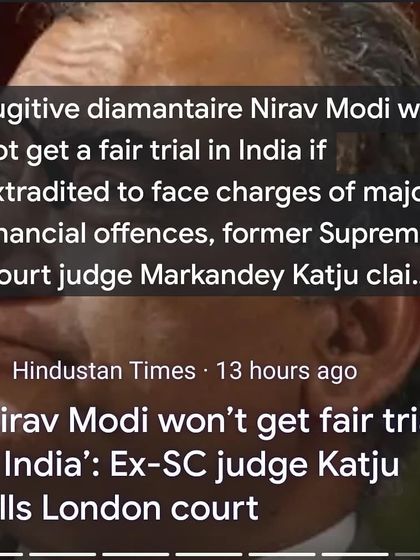 This news clipping discusses a sensitive matter involving a former Supreme Court judge's statement on the Nirav Modi case. It highlights the complexities of international extradition and the ongoing debate around ensuring a fair trial for economic offenders.