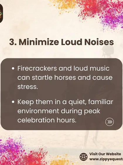 Horses are sensitive to loud noises. During festivals or events, we take extra precautions to minimize stress by keeping them in quiet, familiar areas away from firecrackers or loud music.