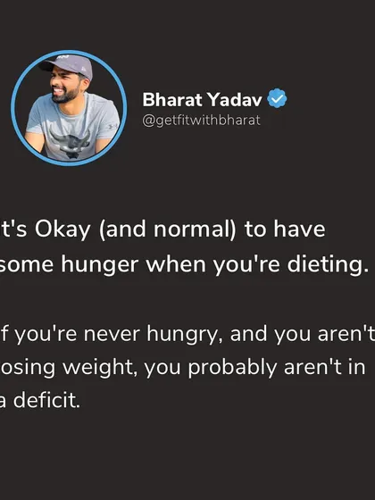 It's normal to feel some hunger when you're in a calorie deficit for weight loss. If you're never hungry and not losing weight, you're probably not in a deficit.