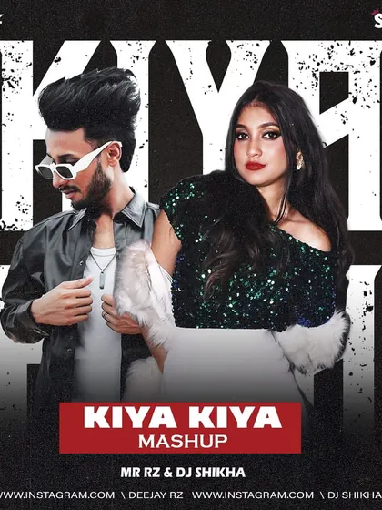 The official artwork for my 'KIYA KIYA' mashup collaboration with MR RZ. This poster captures the banger vibe of the track.
