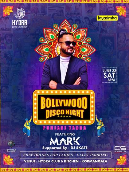 This poster for the Bollywood Disco Night at Hydra showcases the vibrant, desi theme of the party, complete with a Punjabi Tadka.