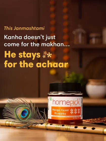 This Janmashtami, Kanha doesn't just come for the makhan, he stays for the achaar. Celebrate the festival with our sweet and tangy pickles that bring families together.