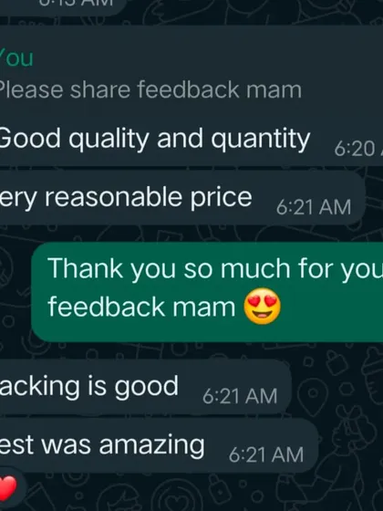 This feedback highlights the good quality, quantity, reasonable price, and amazing taste. I always strive to provide the best value to my customers.