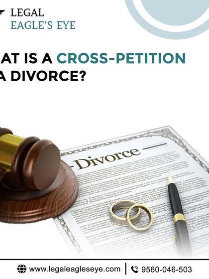Understanding legal terms like a 'cross-petition' is crucial in a contested divorce. This informational graphic explains how a respondent can use this tool to counter initial claims and ensure their side of the story is heard in court.