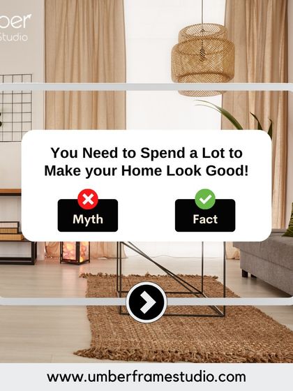 Myth: You need to spend a lot to make your home look good. Truth: Creativity, smart choices, and DIY projects can transform a space on any budget.