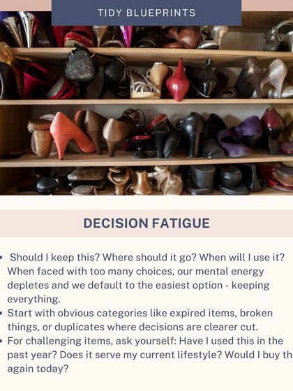 Decision fatigue is real. When faced with too many choices about what to keep, we often default to keeping everything. I help you start with easy categories to build momentum and make clear decisions.