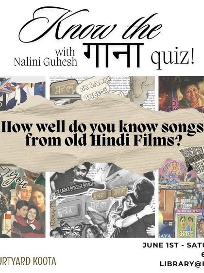 Poster for our "Know the Gaana Quiz," a fun filled evening for lovers of old Hindi film music. These community events are all about sharing joy and nostalgia.