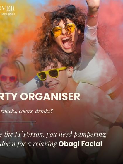 If you're the one organizing the Holi party, you definitely need some pampering afterward. An Obagi facial is great for deep cleaning and rejuvenating tired skin.