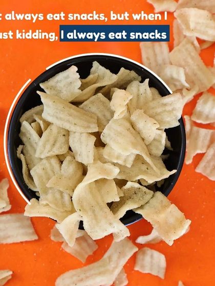 I don't always eat snacks, but when I do... just kidding, I always eat snacks. A fun meme celebrating the love for snacking, the healthy way.
