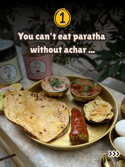 Sign #1 that you're an achaar lover: You can't eat paratha without it. This thali is incomplete without a pickle.
