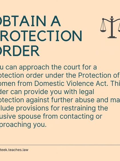 You can obtain a legal protection order from the court. This order is designed to prevent any further abuse and provide you with a safe environment.