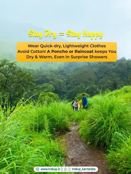 Stay dry, stay happy. This tip explains the importance of wearing quick-dry clothes and carrying a poncho or raincoat during monsoon treks.