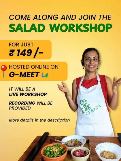 Come and cook along with me in my live online Salad Workshop. For just ₹149, you'll learn to make delicious, filling salads and get lifetime access to the recording. It's a small investment for a big change in your health.