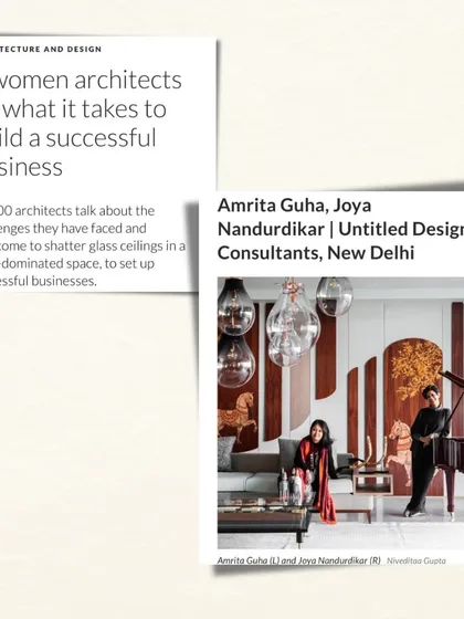 We were featured in an Architectural Digest India article on women architects building successful businesses. In the piece, we discuss our journey, challenges, and the power of collaboration.