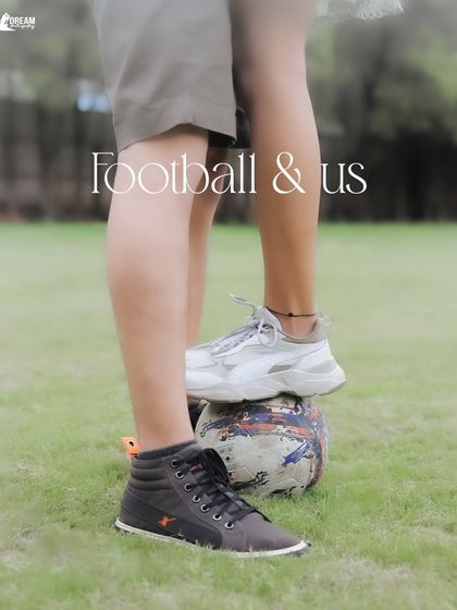 A creative close-up shot focusing on the couple's feet on a football, with the title "Football & us," highlighting a shared passion.