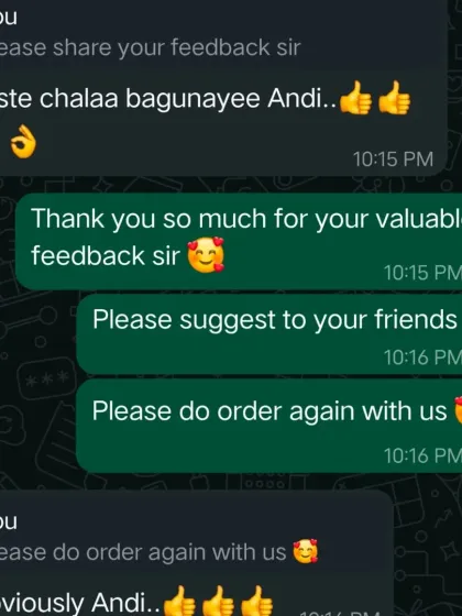 "Taste chaala bagunayee Andi." It is always encouraging to hear such positive feedback and know that customers will be ordering again.