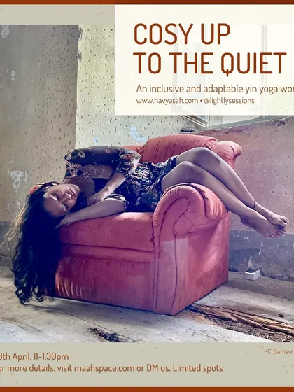This is an invitation to one of my themed workshops, "Cosy Up to the Quiet." These sessions are a chance to go deeper, with long, juicy holds for spinal release and lower body loosening, all in a warm, welcoming environment.