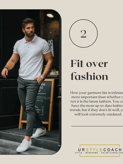 Fit is more important than fashion. You can wear the latest trends, but if the garment doesn't fit your body well, the look will fall flat. A perfect fit is the true secret to looking sharp and put-together.