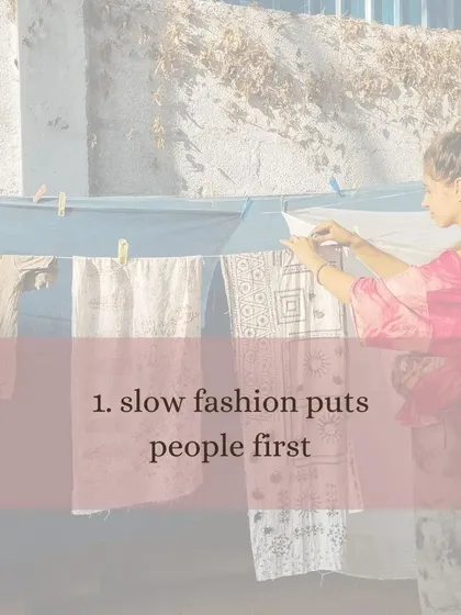 Slow fashion is a conscious choice for a sustainable future. The first principle is that it puts people first, valuing craftsmanship and ethical production over mass manufacturing.