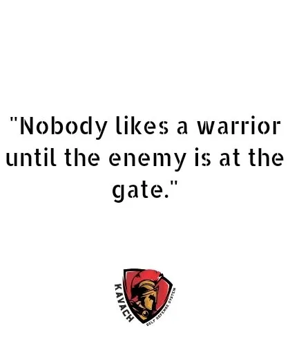 Nobody likes a warrior until the enemy is at the gate. Your hard work may not always be appreciated, but continue to be a warrior for those who believe in you. Your day will come.