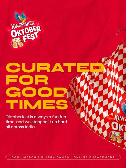For the Kingfisher Oktoberfest campaign, we stepped it up with cool merch, quirky games, and online engagement. This graphic highlights the "Curated for Good Times" theme of our multi-outlet bar activation.