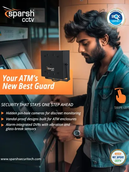 My ATM security solutions stay one step ahead. I provide hidden pin-hole cameras, vandal-proof designs, and alarm-integrated DVRs to turn every ATM into a fortress, trusted by India’s top financial institutions.