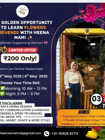This poster for the Flower Mehendi Masterclass shows there are only 3 days left to join. I teach everything from advanced designs to social media tips to help you grow.