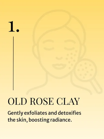 The first key ingredient in my face pack is Old Rose Clay. It gently exfoliates and detoxifies the skin, lifting away impurities and boosting radiance.