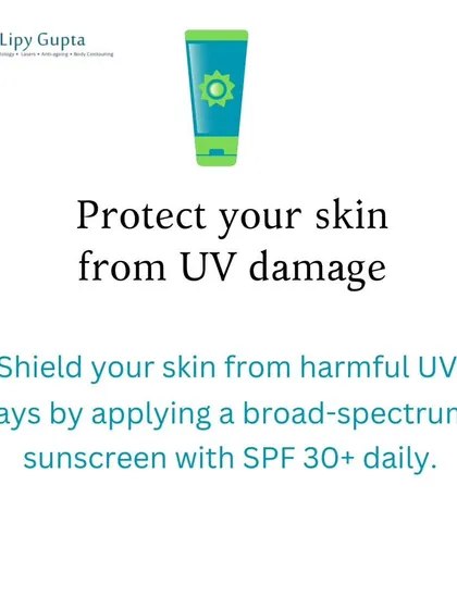 Never forget to protect your skin from UV damage. I always tell my clients to shield their skin by applying a broad-spectrum sunscreen with SPF 30+ every single day.