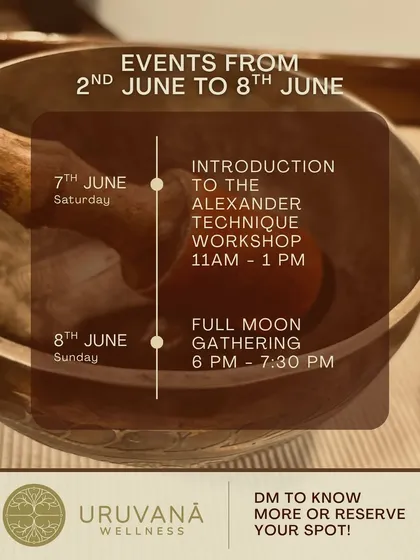 A weekend schedule from early June. We hosted an introduction to The Alexander Technique to improve posture and a Full Moon Gathering for intention setting and connection.