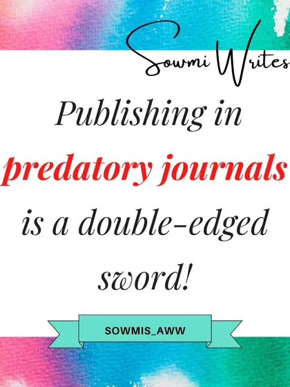 Publishing in predatory journals is a double-edged sword that can cost you money and credibility. This post explains why it's a dangerous choice and how to avoid it.