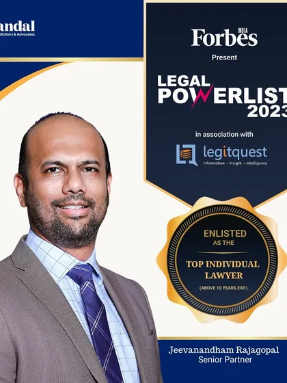 Our Senior Partner, Jeevanandham Rajagopal, is featured here as a Top Individual Lawyer by Forbes India. This ranking affirms his position as a leading practitioner with over 10 years of distinguished experience.