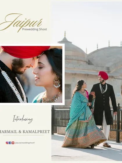 An introductory collage for Harmail and Kamalpreet, featuring a beautiful close-up and a walking shot at Amer Fort.