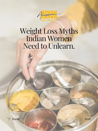 Let's unlearn the weight loss myths that have kept so many Indian women stuck in a cycle of guilt and frustration. Real, lasting health is built on science and traditional wisdom, not fads.