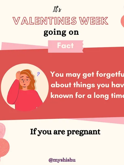 Feeling forgetful during pregnancy? It's a common experience. This Valentine's week fact highlights how hormonal changes can affect memory, a phenomenon often referred to as 'mom brain'.