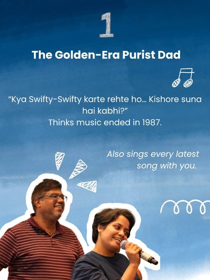 For Father's Day, we celebrate "The Golden-Era Purist Dad" who thinks music ended in 1987 but still sings every latest song with you.