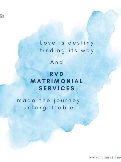 "Love is destiny finding its way, and RVD Matrimonial Services made the journey unforgettable." This quote is a testament to the service I provide.