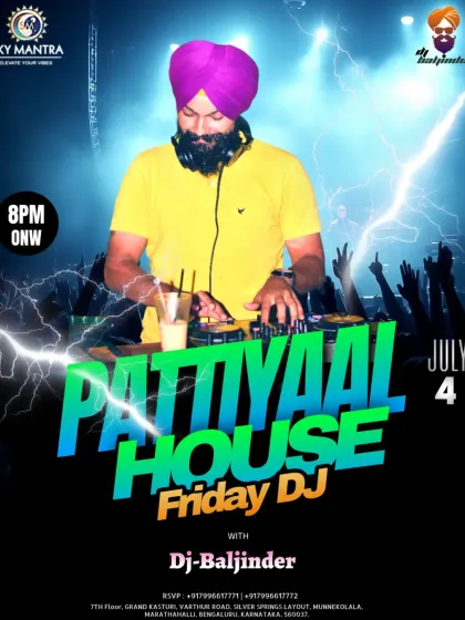 Poster for a 'Pattiyaal House' Friday DJ night at Sky Mantra in Marathahalli. This shows my versatility in hosting different themed Punjabi party nights.