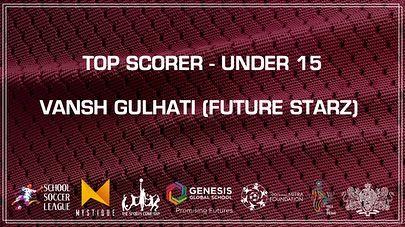 The Top Scorer award for the Under 15 category goes to Vansh Gulhati from Future Starz. A fantastic season of goal-scoring.