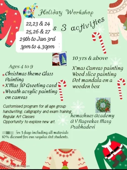 My Christmas holiday workshop offers a range of festive activities for different age groups, from glass painting for the little ones to canvas painting for older kids.