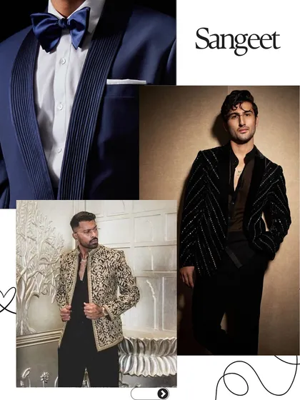 Sangeet outfits designed for making an impression. This selection includes a classic navy blue tuxedo with a shawl lapel, a black sequined bandhgala, and a gold embroidered jacket for a touch of opulence.