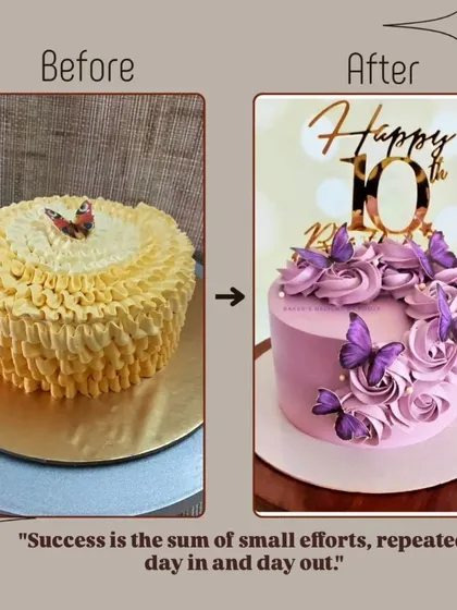 Success is the sum of small efforts, repeated day in and day out. This shows the transformation of a simple butterfly cake into a more polished and modern design.