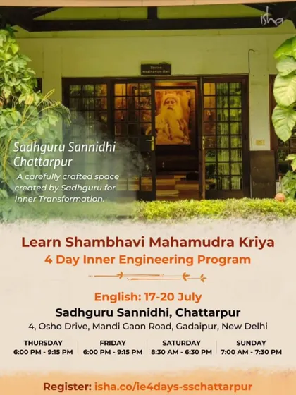 I invite you to learn the Shambhavi Mahamudra Kriya in a space designed for inner transformation. This is an announcement for a 4-day in-person program at the Sadhguru Sannidhi in Chattarpur, a consecrated space that naturally supports your journey inward and deepens your experience of the kriya.