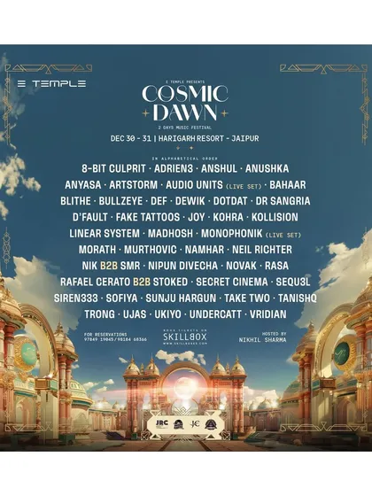 The massive lineup for the Cosmic Dawn 2-day music festival in Jaipur. An incredible way to close out the year.