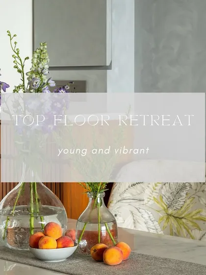 The 'Top Floor Retreat' is all about young and vibrant energy. Fresh flowers and fruits on the dining table add a touch of life and color, reflecting the personality of the homeowners.