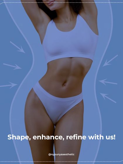 We help you shape, enhance, and refine your natural contours. Our body sculpting procedures are designed to create a balanced and proportionate silhouette.