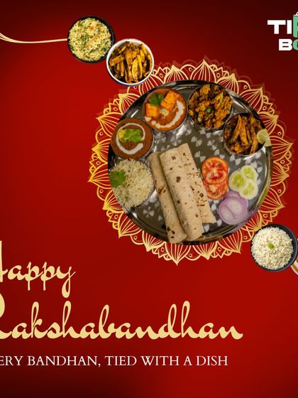 Happy Rakshabandhan from Tiffin Box! We believe every bond is tied with a dish. Celebrate your special moments with a delicious meal from our kitchen.