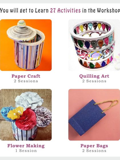 Explore paper crafts in our workshop. This graphic shows some of the activities you can learn, such as paper craft construction, quilling art, flower making, and paper bag creation.